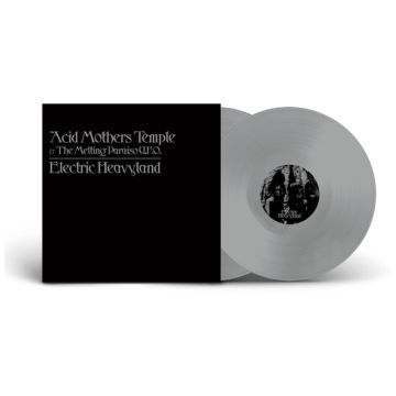ACID MOTHERS TEMPLE & THE MELTING PARAISO U.F.O. - ELECTRIC HEAVYLAND (SILVER VINYL/2LP)