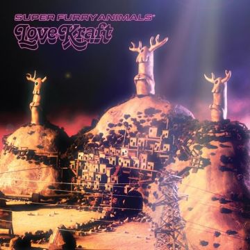 SUPER FURRY ANIMALS - LOVE KRAFT