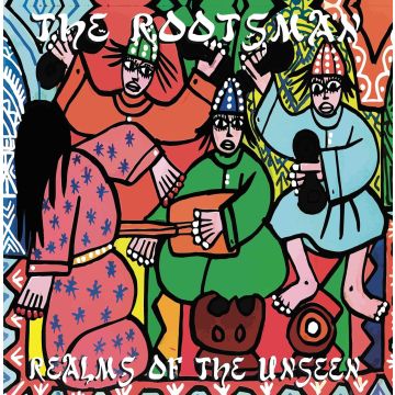 ROOTSMAN - REALMS OF THE UNSEEN