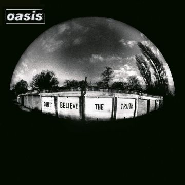 OASIS - DON'T BELIEVE THE TRUTH (180G)