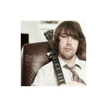 DAN WALSH - SAME BUT DIFFERENT THE