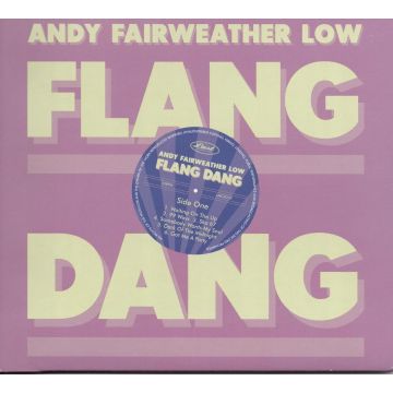 ANDY FAIRWEATHER LOW - FLANG DANG
