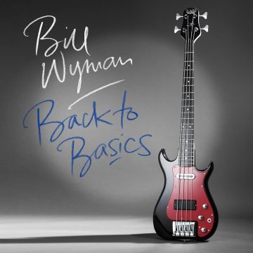 BILL WYMAN - BACK TO BASICS (BLUE VINYL)