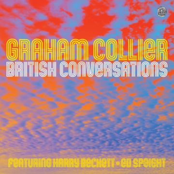 GRAHAM COLLIER - BRITISH CONVERSATIONS