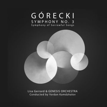 VARIOUS ARTISTS - GORECKI: SYMPHONY NO. 3 - SYMPHONY OF SORROWFUL SONGS