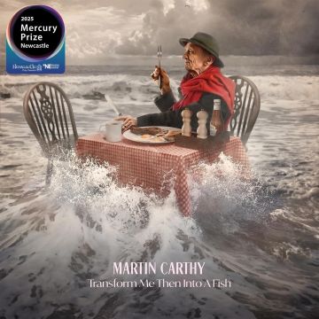 MARTIN CARTHY - TRANSFORM ME THEN INTO A FISH