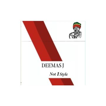 DEEMAS J - NOT 1 STYLE
