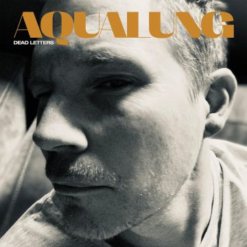 AQUALUNG - DEAD LETTERS