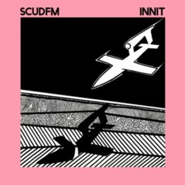 SCUD FM - INNIT (CLEAR VINYL)