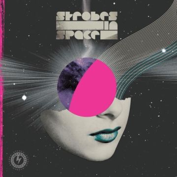 VARIOUS ARTISTS - STROBES IN SPACE (DELUXE COLOUR VINYL)