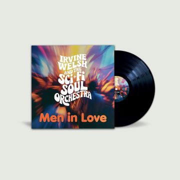 IRVINE WELSH - MEN IN LOVE