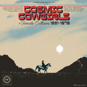 Various Artists - Cosmic Cowgirls & Female Outlaws 1951-1979 / Various