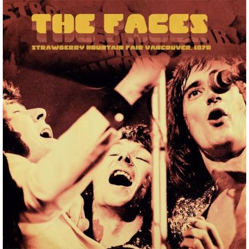 FACES - STRAWBERRY MOUNTAIN FAIR, VANCOUVER 1970 (180G/YELLOW VINYL)