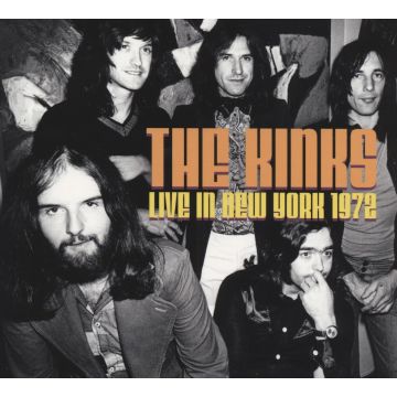 KINKS - LIVE IN NEW YORK 1972