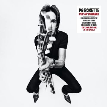 PG ROXETTE; PER GESSLE - POP-UP DYNAMO!