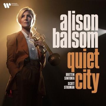 Alison Balsom - Quiet City