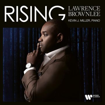 LAWRENCE BROWNLEE - RISING