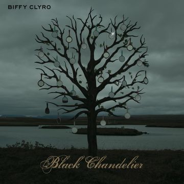 BIFFY CLYRO - BLACK CHANDELIER / BIBLICAL