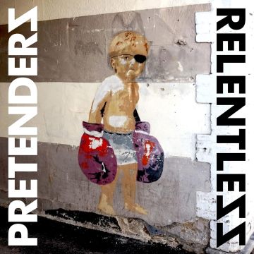 PRETENDERS - RELENTLESS
