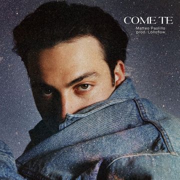 MATTEO PAOLILLO - COME TE