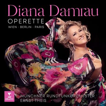 DIANA DAMRAU - OPERETTE: WIEN, BERLIN, PARIS