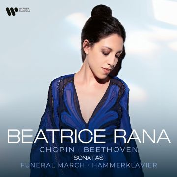 RANA, BEATRICE - CHOPIN - BEETHOVEN SONATAS