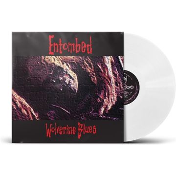 ENTOMBED - WOLVERINE BLUES (WHITE VINYL)