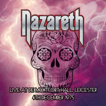 NAZARETH - LIVE AT THE DE MONTFORT HALL, LEICESTER: 4TH DECEMBER 1975