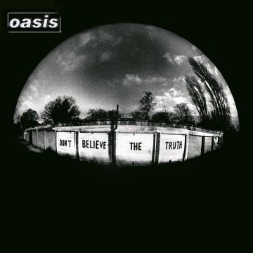 OASIS - DON'T BELIEVE THE TRUTH
