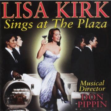 LISA KIRK - SINGS AT THE PLAZA