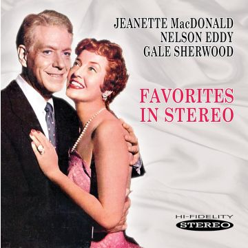 MACDONALD,JEANETTE & NELSON EDDY - FAVORITES IN STEREO