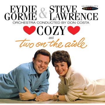 GORME,EYDIE & STEVE LAWRENCE - COZY / TWO ON THE AISLE