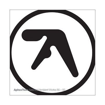 APHEX TWIN - SELECTED AMBIENT WORKS 85-92