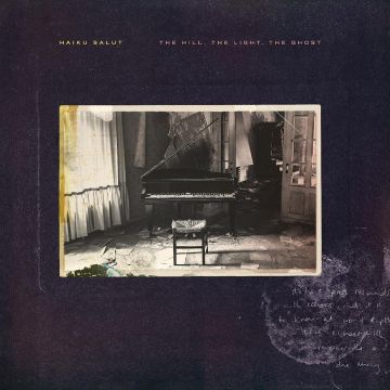 HAIKU SALUT - HILL, THE LIGHT, THE GHOST