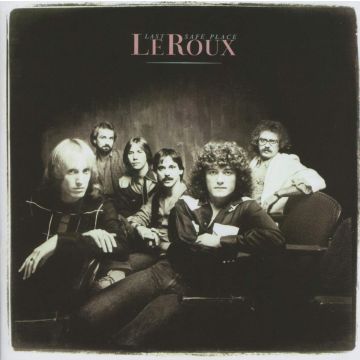 LEROUX - LAST SAFE PLACE
