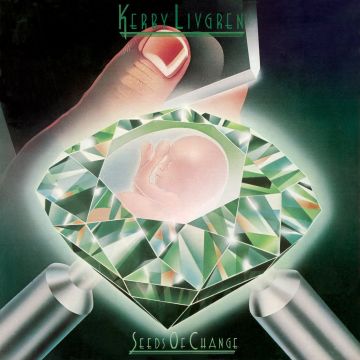 KERRY LIVGREN - SEEDS OF CHANGE