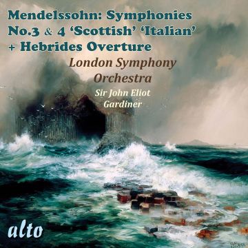 LONDON SYMPHONY ORCHESTRA & SIR JOHN ELIOT GARDINER - MENDELSSOHN: SYMPHONIES NOS. 3 & 4 / HEBRIDES OVERTURE