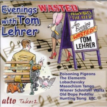 TOM LEHRER - EVENINGS WASTED WITH TOM