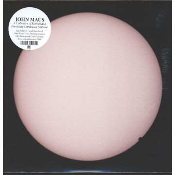 JOHN MAUS - COLLECTION OF RARITIES & PREVIOUSLY UNRE