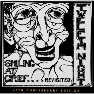 TWELFTH NIGHT - SMILING AT GRIEF - REVISITED (COLOR VINYL)