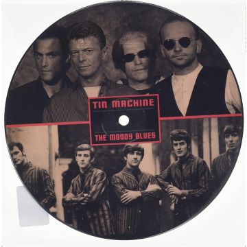 TIN MACHINE / MOODY BLUES - GO NOW (PICTURE DISC)