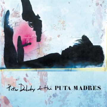 DOHERTY,PETER & THE PUTA MADRES - PETER DOHERTY & THE PUTA MADRES (DL CARD)