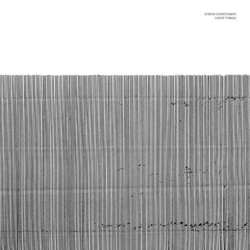 STEFAN CHRISTENSEN - CHEAP THINGS