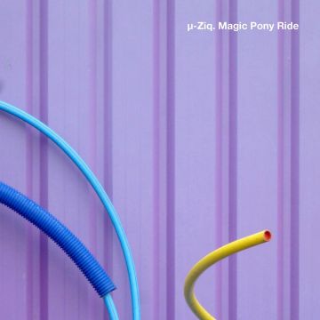 U-ZIQ - MAGIC PONY RIDE (2LP)