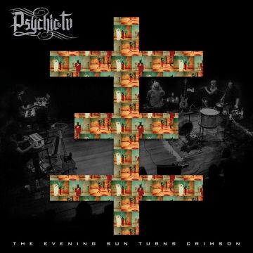 PSYCHIC TV - EVENING SUN TURNS CRIMSON