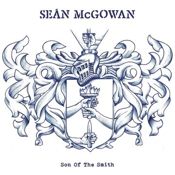 SEAN MCGOWAN - SON OF THE SMITH