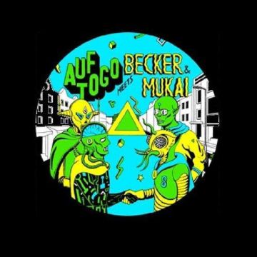 AUF TOGO MEETS BECKER & MUKAI - AUF TOGO MEETS BECKER & MUKAI