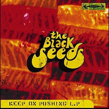 BLACK SEEDS - KEEP ON PUSHING (RED VINYL)
