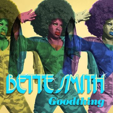 BETTE SMITH - GOODTHING