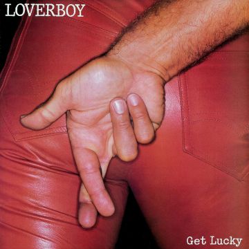 LOVERBOY - GET LUCKY